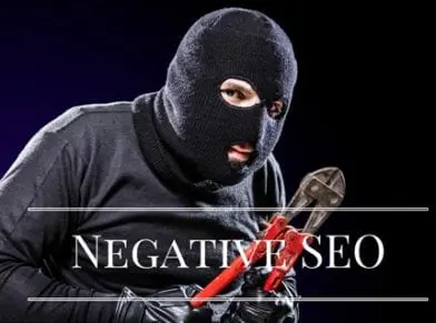 8 FORMS OF NEGATIVE SEO AND HOW TO COMBAT IT