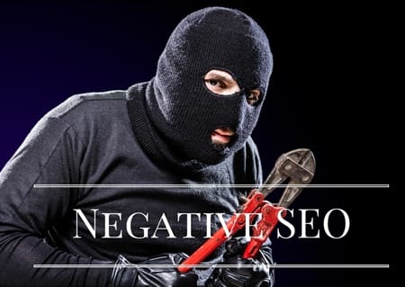 8 FORMS OF NEGATIVE SEO AND HOW TO COMBAT IT